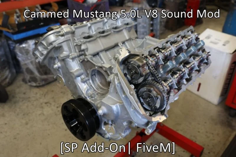 Cammed Mustang 5.0L V8 Engine Sound (FiveM)