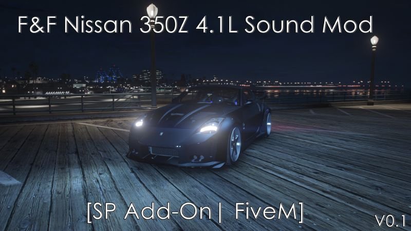 F&F Nissan 350Z 4.1L Engine Sound (FiveM)