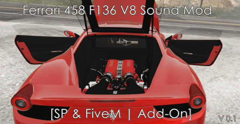 Ferrari 458 F136 V8 Engine Sound (FiveM)