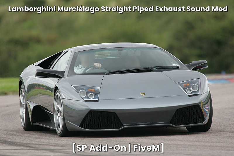 Lamborghini Murcielago Straight Piped Exhaust V12 Engine Sound (FiveM)