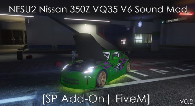 NFSU2 Nissan 350Z VQ35 V6 Engine Sound (FiveM)
